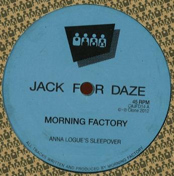 Morning Factory - Clone Jack For Daze