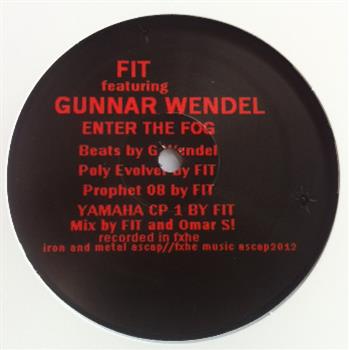 F.I.T. & Gunnar Wendel (Kassem Mosse) - FXHE Records