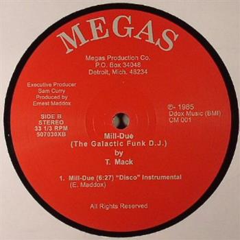T.Mack - Mill Due - The Galactic Funk DJ - Megas Production Co