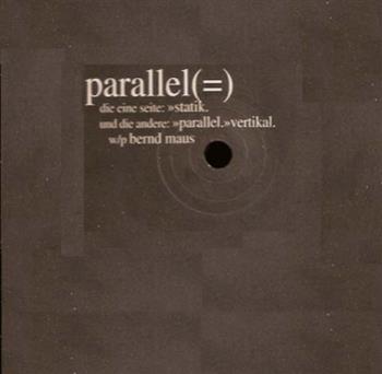 BERND MAUS - PARALLEL - PARALLEL