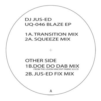 DJ Jus-Ed - Blaze EP - Underground Quality
