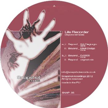 Life Recorder - Beyond Remixes EP - Snapshot
