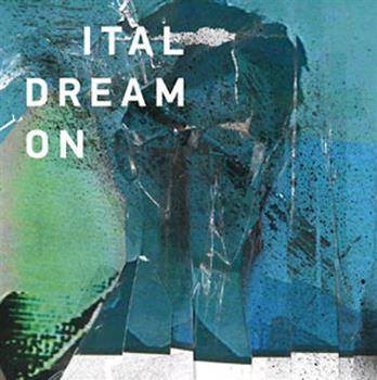 Ital - Dream On LP - Planet Mu