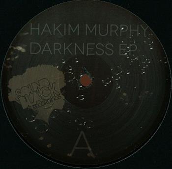 Hakim Murphy - Darkness EP - Sound Black