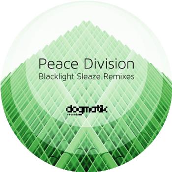 Peace Division - Blacklight Sleeze - Dogmatik