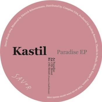 Kastil - Paradise EP - Savor