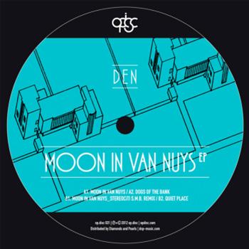 Den / STEREOCiTI - Moon in Van Nuys EP - op.disc Den / STEREOCiTI - Moon in Van Nuys EP - op.disc
