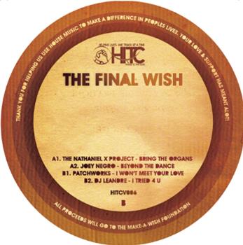 THE NATHANIEL X PROJECT / JOEYNEGRO / PATCHWORKS - THE FINAL WISH