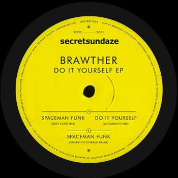 Brawther - Do It Yourself - SECRETSUNDAZE