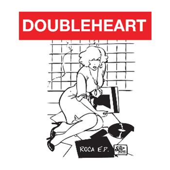 Doubleheart - Roca EP - Shipwrec