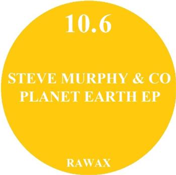 Steve Murphy - Planet Earth EP - Rawax