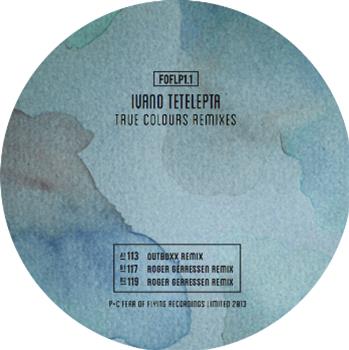 Ivano Tetelepta - True Colours Remixes - Fear Of Flying