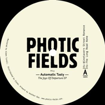 Automatic Tasty - The Joys Of Departure EP - Photic Fields