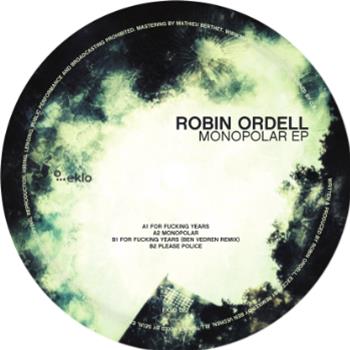 Robin Ordell - Monopolar EP - EKLO MUSIC