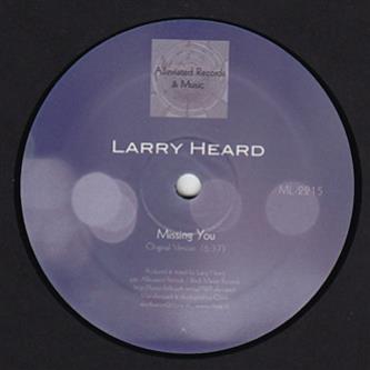Larry Heard - Missing You  - Alleviated