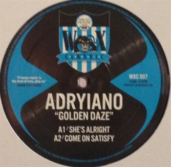 Adryiano - Golden Daze - WAX CLASSIC