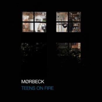 Mørbeck - Teens On Fire - Code Is Law Mørbeck - Teens On Fire - Code Is Law
