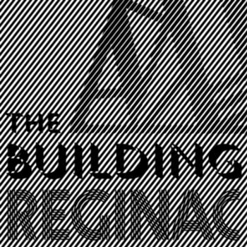 The Building - Reginac - Mireia The Building - Reginac - Mireia