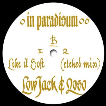 Low Jack & Qoso - Like It Soft - IN PARADISUM