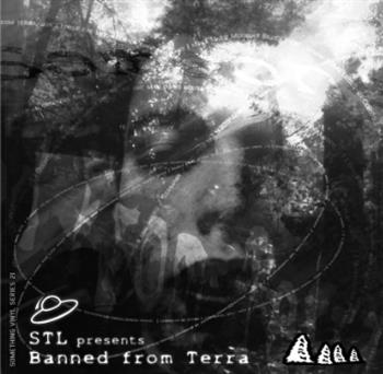 Stl - Banned From Terra - Something