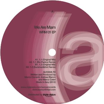We Are Mam - WRM 01 - Aurour Records