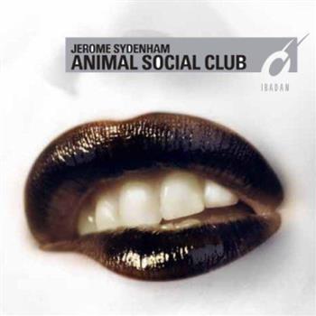 JEROME SYDENHAM - ANIMAL SOCIAL CLUB VINYL 3 - IBADAN JEROME SYDENHAM - ANIMAL SOCIAL CLUB VINYL 3 - IBADAN