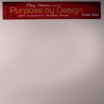 Chez Damier Presents Purpose By Design - EP - VA - Balance Music Chez Damier Presents Purpose By Design - EP - VA - Balance Music