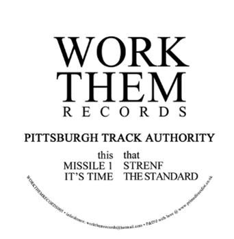 PITTSBURGH TRACK AUTHORITY - STRENF EP - WORK THEM RECORDS PITTSBURGH TRACK AUTHORITY - STRENF EP - WORK THEM RECORDS
