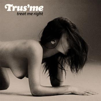 TRUSME - TREAT ME RIGHT LP - Prime Numbers