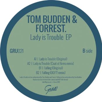 TOM BUDDEN & FORREST - LADY IS TROUBLE EP - GRUUV