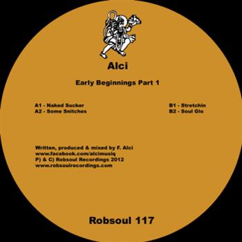 Alci - Early Beginnings Part 1 - Robsoul Recordings
