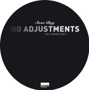 Steve Bug - No Adjustments Feat Foremost Poets - Poker Flat