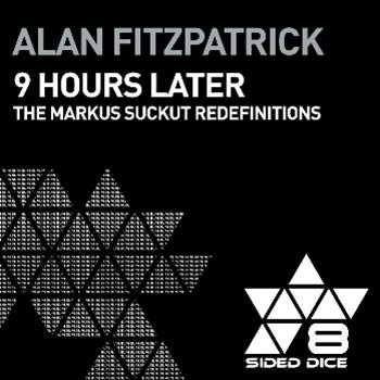 ALAN FITZPATRICK - 9 HOURS LATER - EIGHT SIDED DICE