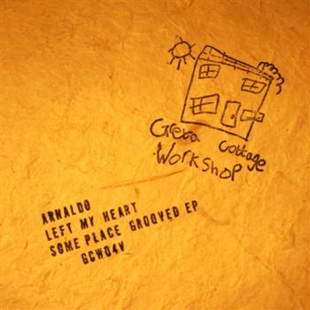 Arnaldo - Left My Heart Some Place Grooved EP - Greta Cottage Workshop