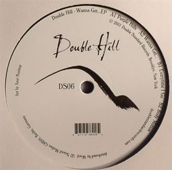 Double Hill – Wanna Get… - Double Standard Double Hill – Wanna Get… - Double Standard
