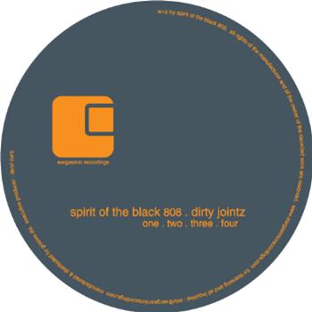Spirit of the Black 808 - Dirty Jointz - Eargasmic Recordings
