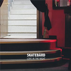 Skatebard - Love In The Night - Bordello a Parigi