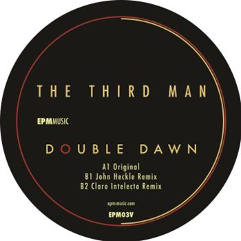 The Third Man - Double Dawn EP - Epm Music