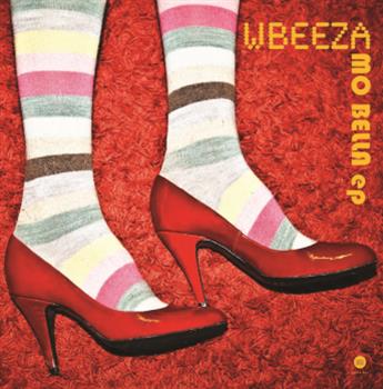 WBEEZA - Mo Bella EP - Third Ear