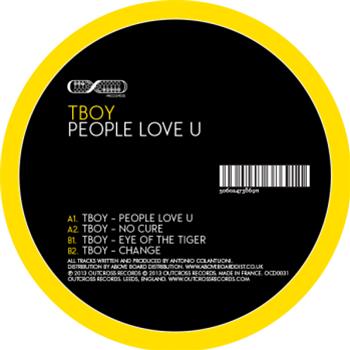 TBoy – People Love U - Outcross Records TBoy – People Love U - Outcross Records