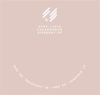 YOUANDEWAN - DISARRAY EP - hype ltd YOUANDEWAN - DISARRAY EP - hype ltd
