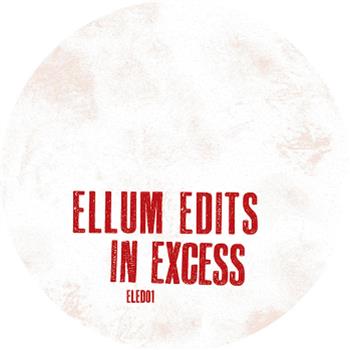 Ellum Edits – In Excess - Ellum Edits