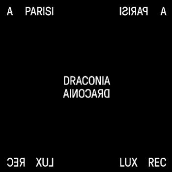 ALESSANDRO PARISI - DRACONIA - Lux Rec