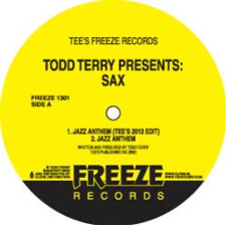 Todd Terry - Todd Terry Presents Sax - Freeze