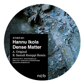 Hannu Ikola – Dense Matter - Etherwerks Hannu Ikola – Dense Matter - Etherwerks