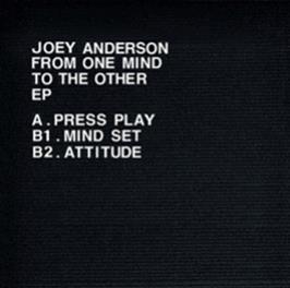 Joey Anderson – From One Mind To The Other EP - Latency