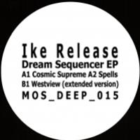 IKE RELEASE - DREAMSEQUENCER - M>O>S DEEP