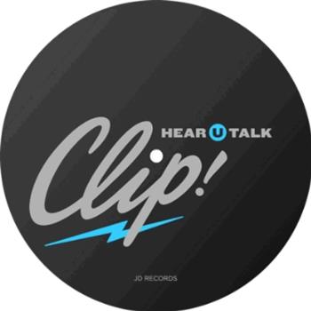 Clip! - Hear U Talk - JD Records