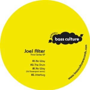 Joel Alter – Third Strike EP - Bass Culture Records