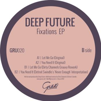Deep Future - Fixations EP - GRUUV